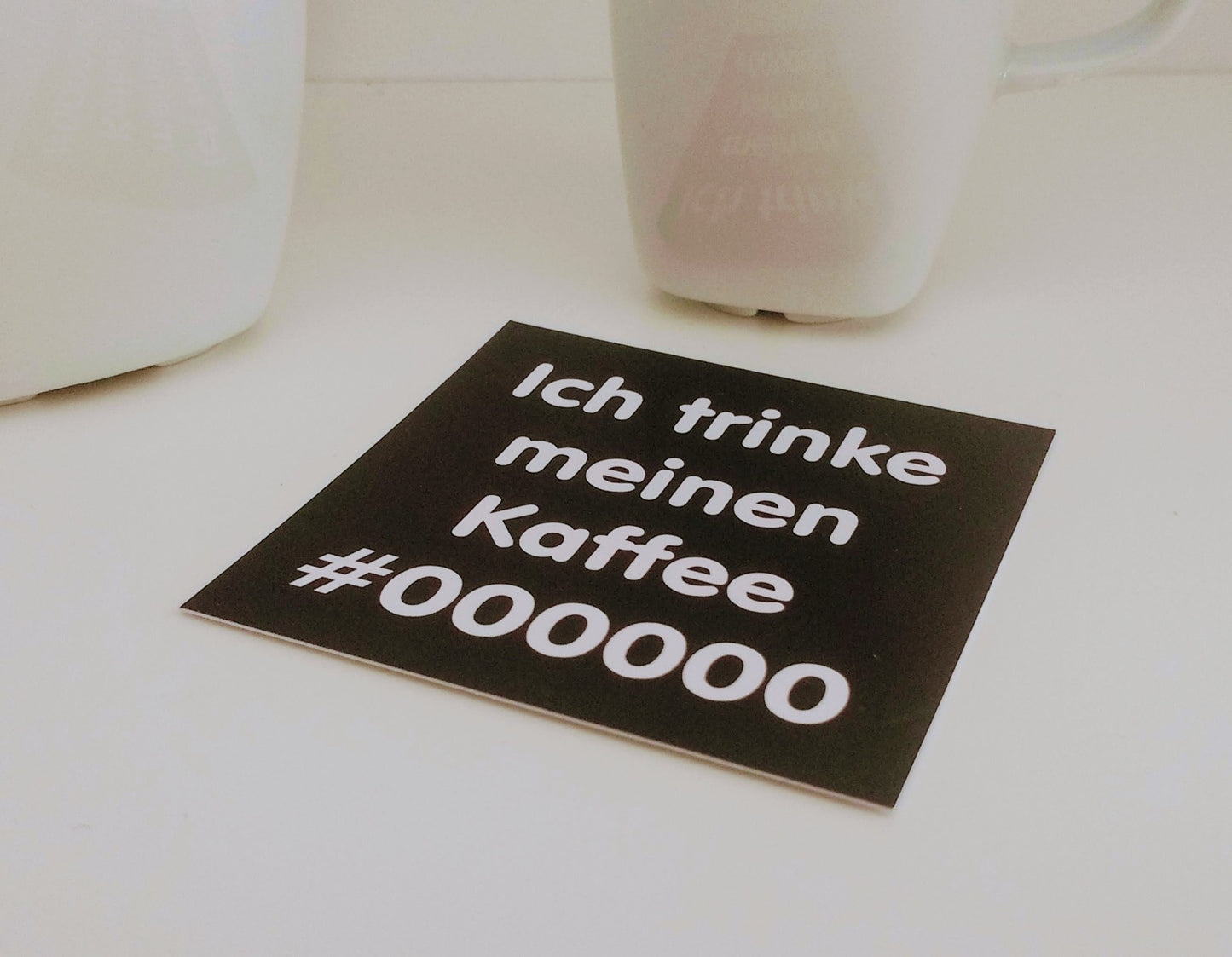 Untersetzer - Ich trinke meinen Kaffee #000000 (schwarz) - CVBNM SHOP